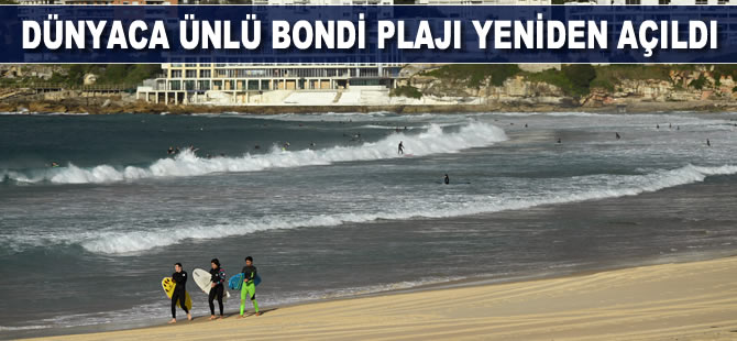 Tedbirler azaltıldı, dünyaca ünlü Bondi Plajı yeniden açıldı