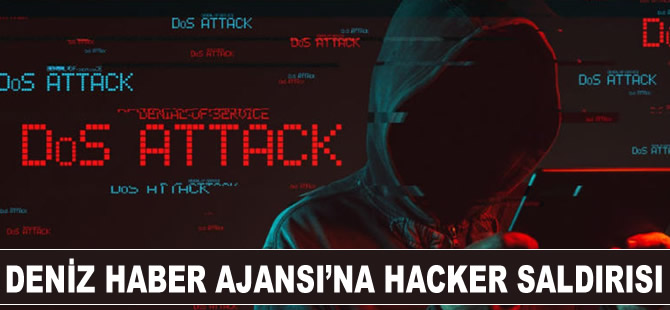 Deniz Haber Ajansı'na 'Hacker Saldırısı' yapıldı