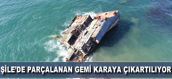 Karaya oturan gemi parçalanarak karaya çıkartılıyor
