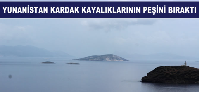 Yunanistan Kardak kayalıklarının peşini bıraktı