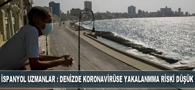 İspanyol uzmanlar: Denizde koronavirüse yakalanma riski düşük