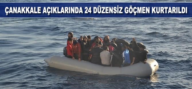 Çanakkale açıklarında 24 düzensiz göçmen kurtarıldı
