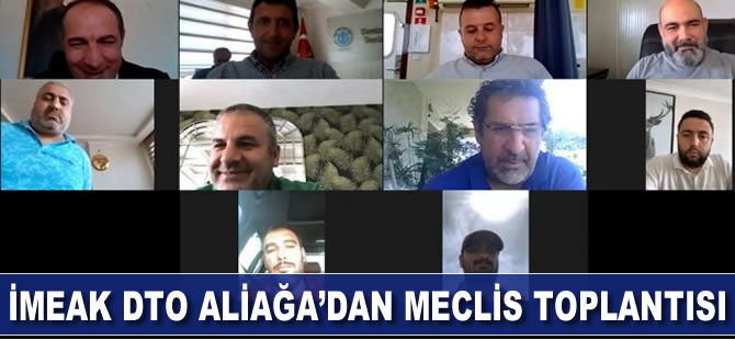 İMEAK DTO Aliağa’dan meclis toplantısı