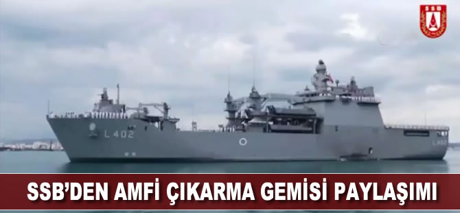 SSB'den Amfibi çıkarma gemisi paylaşımı