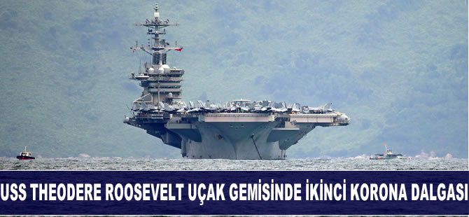 USS Theodere Roosevelt uçak gemisinde koronada ikinci dalga