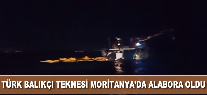 Türk balıkçı teknesi Moritanya açıklarında alabora oldu