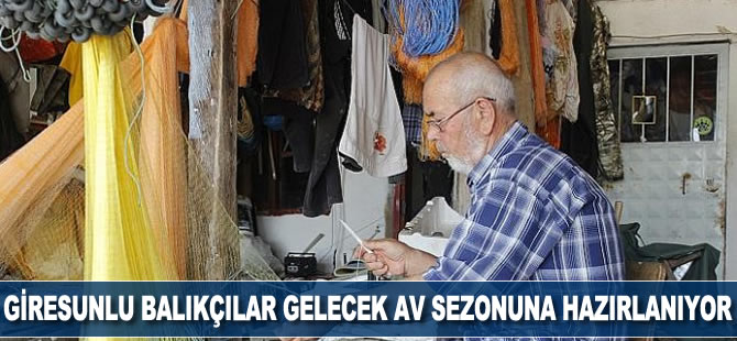 Giresunlu balıkçılar gelecek av sezonuna hazırlanıyor