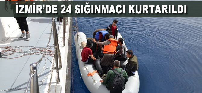 İzmir’de 24 sığınmacı kurtarıldı