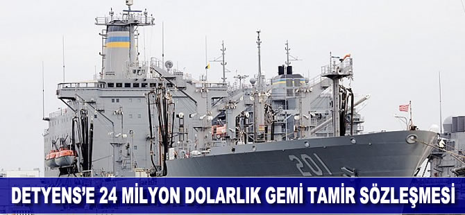 Detyens, ABD tankerinin bakımı için 24 milyon dolar alacak