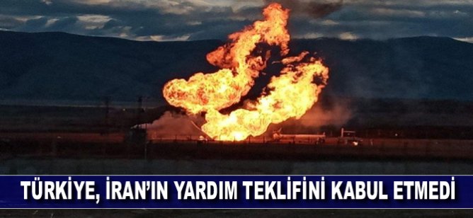 Türkiye, İran’ın yardım teklifini kabul etmedi