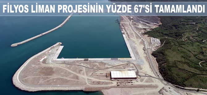 Filyos Liman Projesi'nin yüzde 67'si tamamlandı