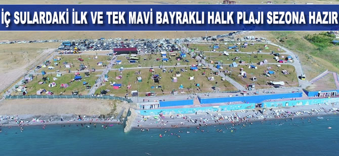 Türkiye’nin iç sulardaki ilk ve tek mavi bayraklı halk plajı sezona hazır