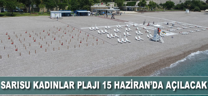 Sarısu Kadınlar plajı ve Tünektepe Teleferik, 15 Haziran’da açılacak