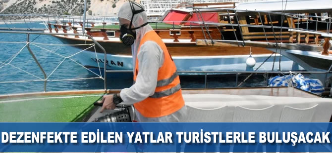 Dezenfekte edilen yatlar turistlerle buluşacak