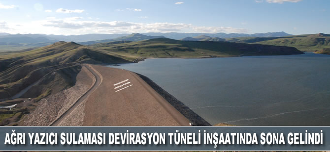 Ağrı Yazıcı sulaması derivasyon tüneli inşaatında sona gelindi