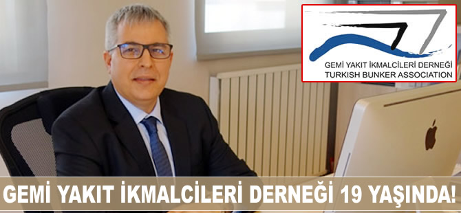 Gemi Yakıt İkmalcileri Derneği, 19'ncu yılını kutluyor