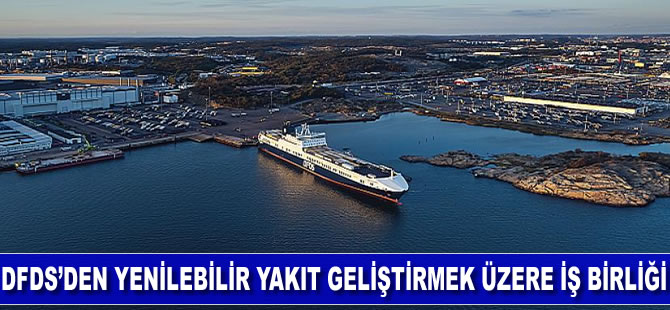DFDS’den yenilenebilir yakıt geliştirmek üzere iş birliği