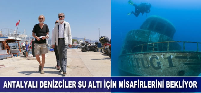 Batı Antalyalı denizciler su altı için misafirlerini bekliyor