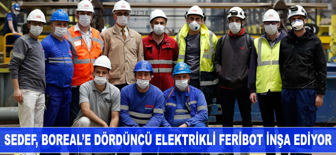 Sedef Tersanesi, Boreal’e dördüncü elektrikli feribotu inşa ediyor