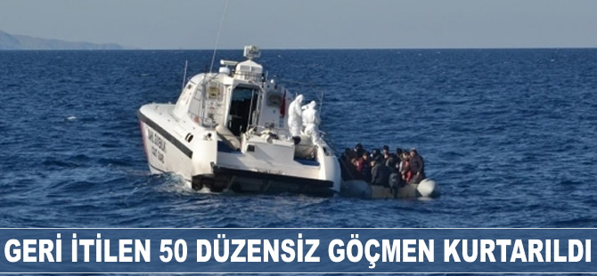 Türk kara sularına geri itilen 50 düzensiz göçmen kurtarıldı