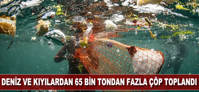 'Sıfır Atık Mavi' ile deniz ve kıyılardan 65 bin tondan fazla deniz çöpü toplandı