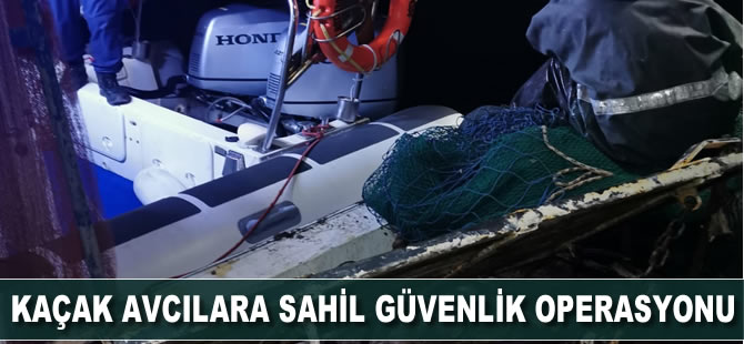 Kaçak avcılara Sahil Güvenlik operasyonu