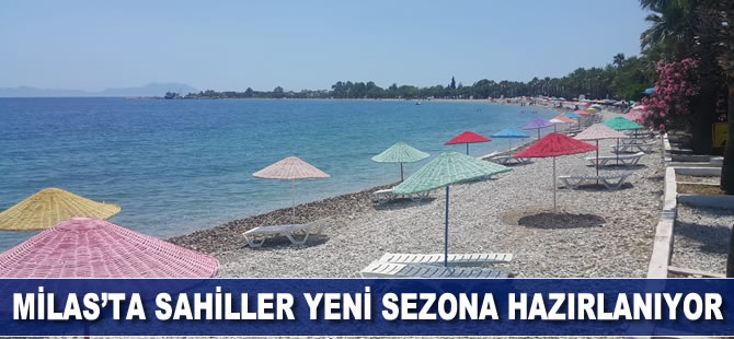Milas'ta sahiller yeni sezona hazırlanıyor