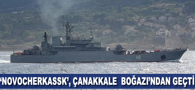 'Novocherkassk', Çanakkale Boğazı’ndan geçti