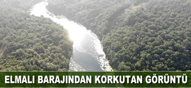 Elmalı barajında korkutan görüntü