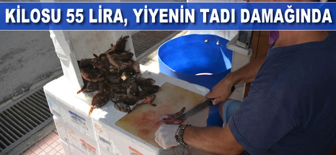 Kilosu 55 lira, yiyenin tadı damağında kalıyor