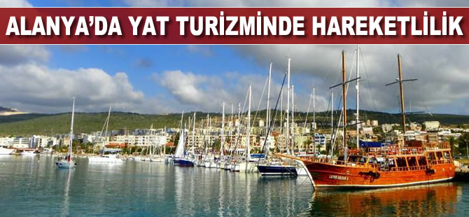 Alanya'da yat turizminde hareketlilik