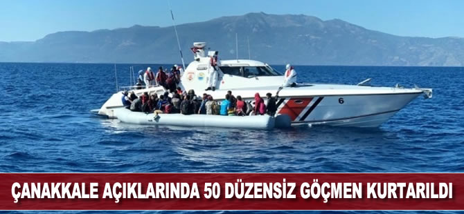 Çanakkale açıklarında 50 düzensiz göçmen kurtarıldı