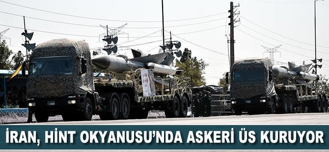 İran, Hint Okyanusu'nda askeri üs kuracak