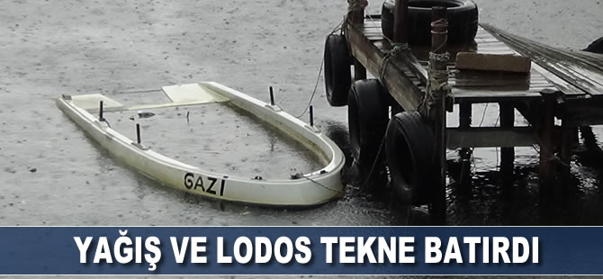 Yağış ve lodos tekne batırdı