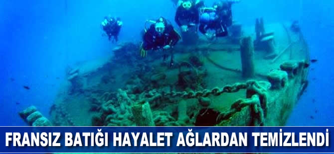 Fransız batığı hayalet ağlardan temizlendi