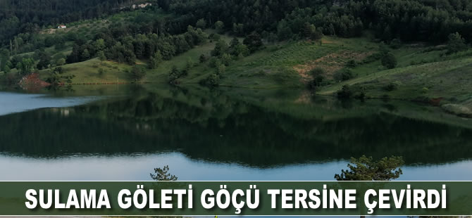 Sulama göleti göçü tersine çevirdi