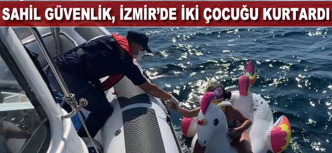 İzmir'de şişme deniz oyuncağıyla sürüklenen iki çocuğu, Sahil Güvenlik kurtardı