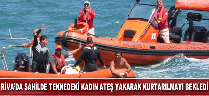Riva Sahili'nde dehşet yaşandı, teknedeki kadın ateş yakarak kurtarılmayı bekledi