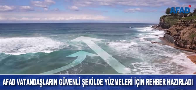 AFAD vatandaşların güvenli şekilde yüzmeleri için rehber hazırladı