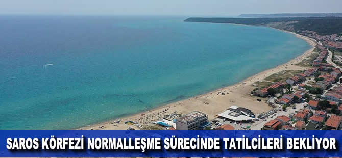 Turizmin parlayan yıldızı Saros normalleşme sürecinde tatilcileri bekliyor