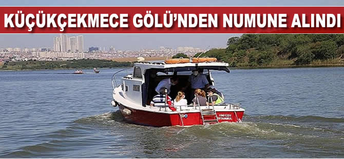 Küçükçekmece Gölü’nden numune alındı