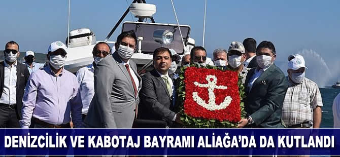 1 Temmuz Denizcilik Kabotaj Bayramı Aliağa'da da kutlandı