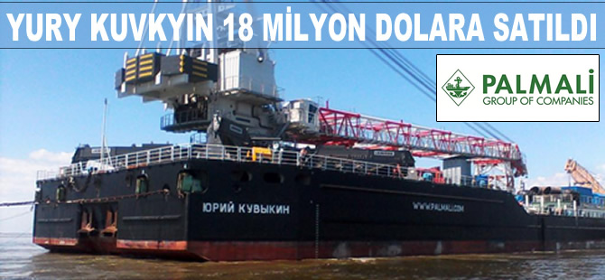 Palmali'ye ait YURY KUVYKIN isimli taşıma ve yükleme platform barcı, açık artırmayla satıldı