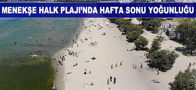 Menekşe Halk Plajı’nda hafta sonu yoğunluğu drone ile görüntülendi