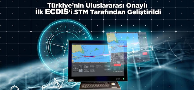 Türkiye'nin uluslararası onaylı ilk ECDIS'i STM tarafından geliştirildi