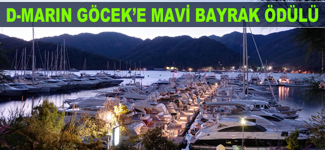 D-Marin Göcek’e Mavi Bayrak Ödülü