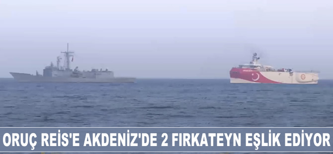 Oruç Reis'e Akdeniz açıklarında, iki fırkateyn eşlik ediyor