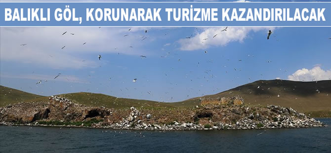 Türkiye'nin zirvesindeki Balık Gölü doğal yapısı korunarak turizme kazandırılacak