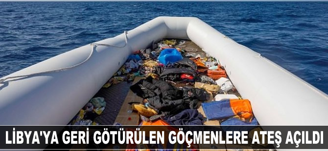 Akdeniz'de durdurulup Libya'ya geri götürülen göçmenlere ateş açıldı, 3 kişi hayatını kaybetti