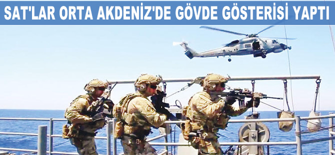 Türk Deniz Kuvvetleri Sualtı Taarruz Timleri, Orta Akdeniz’de gövde gösterisi yaptı